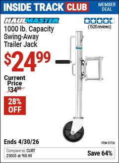 Harbor Freight ITC Coupon HAUL-MASTER 1000 LB. CAPACITY SWING-AWAY TRAILER JACK Lot No. 57732 Dates Valid: 12/31/69 - 4/30/26 - $24.99