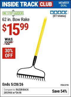 Harbor Freight ITC Coupon ONE STOP GARDENS 62 IN. BOW RAKE Lot No. 69790 Expired: 5/28/26 - $15.99