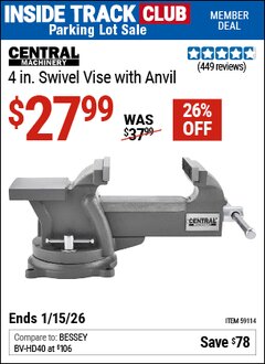 Harbor Freight ITC Coupon CENTRAL MACHINERY 4 IN. SWIVEL VISE WITH ANVIL Lot No. 59114 Dates Valid: 12/31/69 - 1/15/26 - $27.99