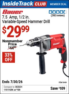 Harbor Freight ITC Coupon BAUER 7.5 AMP, 1/2 IN. VARIABLE-SPEED HAMMER DRILL Lot No. 56404/56686 Dates Valid: 12/31/69 - 7/30/26 - $29.99