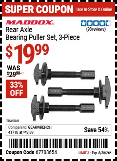 Harbor Freight Coupon MADDOX REAR AXLE BEARING PULLER SET, 3-PIECE Lot No. 59821 EXPIRES: 8/30/26 - $19.99