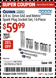 Harbor Freight Coupon QUINN 3/8 IN. DRIVE SAE AND METRIC SPARK PLUG SOCKET SET, 14-PIECE Lot No. 70168 Expired: 7/5/26 - $59.99