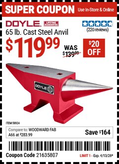 Harbor Freight Coupon DOYLE 65 LB. CAST STEEL ANVIL Lot No. 58924 EXPIRES: 4/13/26 - $119.99