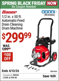 Harbor Freight Coupon BAUER 1/2 IN. X 50 FT. AUTOMATIC-FEED DRAIN CLEANING DRUM MACHINE Lot No. 59533 Expired: 4/12/26 - $299.99