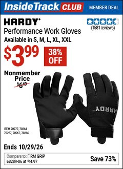 Harbor Freight ITC Coupon HARDY PERFORMANCE WORK GLOVES Lot No. 70257/70264/70266/70267/70277 Dates Valid: 12/31/69 - 10/29/26 - $3.99