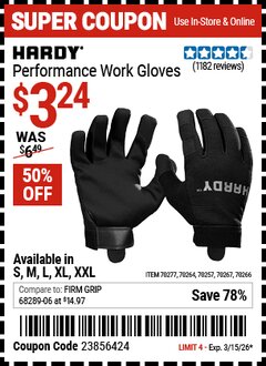 Harbor Freight Coupon HARDY PERFORMANCE WORK GLOVES, LARGE Lot No. 70257/70264/70266/70267/70277 Expired: 3/15/26 - $3.24