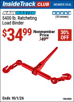 Harbor Freight Coupon HAUL-MASTER 5400 LB. RATCHETING LOAD BINDER Lot No. 58529 Valid: 12/31/69 - 10/1/26 - $34.99
