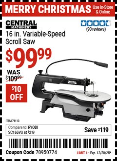 Harbor Freight Coupon CENTRAL MACHINERY 16 IN. VARIABLE-SPEED SCROLL SAW Lot No. 71113 Expired: 12/28/25 - $99.99