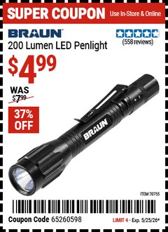 Harbor Freight Coupon BRAUN 200 LUMEN LED PENLIGHT Lot No. 70755 Expired: 5/25/26 - $4.99