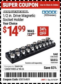 Harbor Freight Coupon U.S. GENERAL 1/2 IN. DRIVE MAGNETIC SOCKET HOLDER Lot No. 59684/59685 Expired: 8/16/26 - $14.99