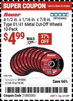 Harbor Freight Coupon BAUER 4-1/2 IN. X 1/16 IN. X 7/8 IN., TYPE 01/41 METAL CUT-OFF WHEELS, 10-PACK Lot No. 71066 Valid Thru: 2/1/26 - $4.99
