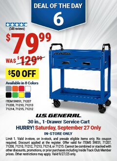 Harbor Freight Coupon U.S. GENERAL 30 IN. 1-DRAWER SERVICE CART Lot No. 59851/71207/71208/71210/71212/71213/71214/71215/74007 Expired: 9/27/25 - $79.99