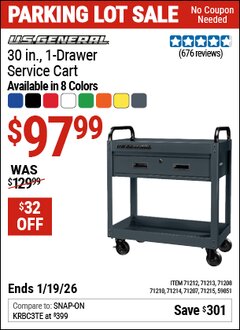 Harbor Freight Coupon U.S. GENERAL 30 IN. 1-DRAWER SERVICE CART Lot No. 59851/71207/71208/71210/71212/71213/71214/71215/74007 Expired: 12/31/69 - $97.99