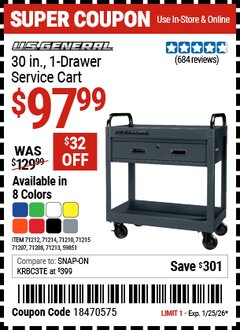 Harbor Freight Coupon U.S. GENERAL 30 IN. 1-DRAWER SERVICE CART Lot No. 59851/71207/71208/71210/71212/71213/71214/71215/74007 Expired: 1/25/26 - $97.99