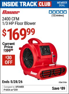 Harbor Freight ITC Coupon BAUER 2400 CFM, 1/3 HP FLOOR BLOWER Lot No. 57954 Expired: 5/28/26 - $169.99
