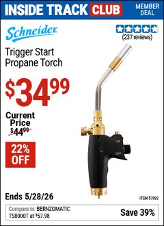 Harbor Freight ITC Coupon SCHNEIDER TRIGGER START PROPANE TORCH Lot No. 57892 Valid Thru: 5/28/26 - $34.99