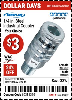 Harbor Freight Coupon MERLIN 1/4 IN. MALE STEEL INDUSTRIAL COUPLER Lot No. 63578 Expired: 4/8/26 - $3