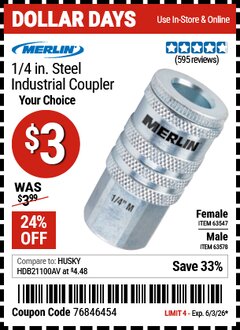 Harbor Freight Coupon MERLIN 1/4 IN. STEEL INDUSTRIAL COUPLER Lot No. 63547/63578 Valid Thru: 6/3/26 - $3