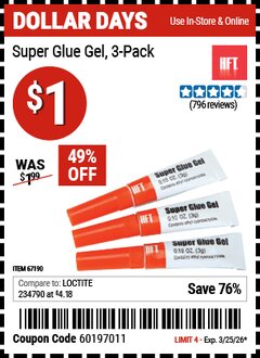 Harbor Freight Coupon HFT SUPER GLUE GEL, 3-PACK Lot No. 67190 Expired: 3/25/26 - $1