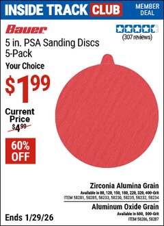 Harbor Freight ITC Coupon BAUER 5 IN., PSA SANDING DISCS WITH ZIRCONIA ALUMINA GRAIN, 5-PACK Lot No. 58287/58286/58281/58234/58285/58233/58230/58235/58232 Valid Thru: 1/29/26 - $1.99