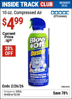 Harbor Freight ITC Coupon BLOW OFF DUSTER 10 OZ. COMPRESSED AIR Lot No. 65945 Valid Thru: 2/26/26 - $4.99