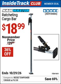 Harbor Freight ITC Coupon HAUL-MASTER RATCHETING CARGO BAR Lot No. 96811 Dates Valid: 12/31/69 - 10/29/26 - $18.99