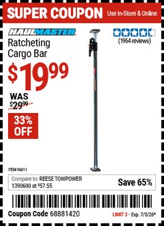Harbor Freight Coupon HAUL-MASTER RATCHETING CARGO BAR Lot No. 96811 Valid Thru: 7/5/26 - $19.99