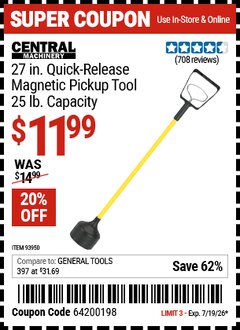 Harbor Freight Coupon CENTRAL MACHINERY 27 IN. QUICK-RELEASE MAGNETIC PICKUP TOOL, 25 LB. CAPACITY Lot No. 93950 EXPIRES: 7/19/26 - $11.99
