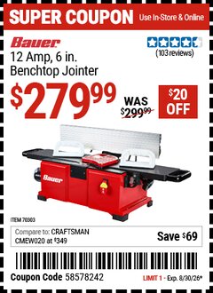 Harbor Freight Coupon BAUER 12 AMP, 6 IN. BENCHTOP JOINTER Lot No. 70303 EXPIRES: 8/30/26 - $279.99