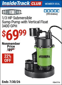 Harbor Freight ITC Coupon DRUMMOND 1/3 HP SUBMERSIBLE SUMP PUMP WITH VERTICAL FLOAT, 3400 GPH Lot No. 57718 Dates Valid: 12/31/69 - 7/30/26 - $69.99