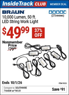 Harbor Freight Coupon BRAUN 10,000 LUMEN, 50 FT. LED STRING WORK LIGHT Lot No. 59223 Valid: 12/31/69 - 10/1/26 - $49.99