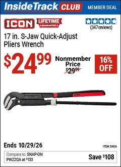 Harbor Freight ITC Coupon ICON 17 IN. S-JAW QUICK-ADJUST PLIERS WRENCH Lot No. 59836 Dates Valid: 12/31/69 - 10/29/26 - $24.99