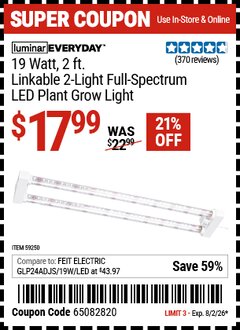 Harbor Freight Coupon LUMINAR EVERYDAY 19 WATT, 2 FT. LINKABLE 2-LIGHT FULL-SPECTRUM LED PLANT GROW LIGHT Lot No. 59250 Valid Thru: 8/2/26 - $17.99