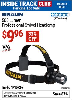 Harbor Freight ITC Coupon BRAUN 500 LUMEN PROFESSIONAL SWIVEL HEADLAMP Lot No. 70752 Dates Valid: 12/31/69 - 1/15/26 - $9.96