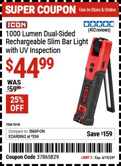 Harbor Freight Coupon ICON 1000 LUMEN DUAL-SIDED RECHARGEABLE SLIM BAR LIGHT WITH UV INSPECTION Lot No. 70198 Valid Thru: 4/19/26 - $44.99