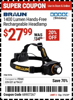 Harbor Freight Coupon BRAUN 1400 LUMEN HANDS-FREE RECHARGEABLE HEADLAMP Lot No. 70756 Expired: 7/5/26 - $27.99
