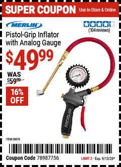 Harbor Freight Coupon MERLIN PISTOL-GRIP INFLATOR WITH ANALOG GAUGE Lot No. 58878 Valid Thru: 9/13/26 - $49.99