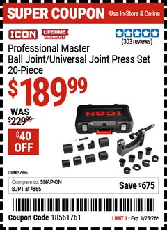 Harbor Freight Coupon ICON PROFESSIONAL MASTER BALL JOINT/UNIVERSAL JOINT PRESS SET, 20-PIECE Lot No. 57996 Expired: 1/25/26 - $189.99