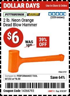 Harbor Freight Coupon PITTSBURGH 2 LB. NEON ORANGE DEAD BLOW HAMMER Lot No. 41797 EXPIRES: 9/9/26 - $6