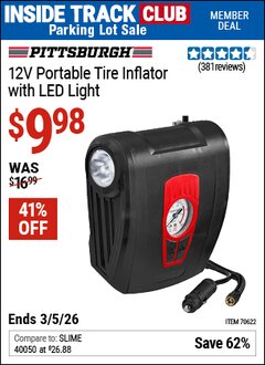 Harbor Freight Coupon PITTSBURGH 12V PORTABLE TIRE INFLATOR WITH LED LIGHT Lot No. 70622 Valid: 12/31/69 - 3/5/26 - $9.98