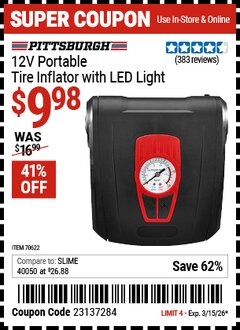 Harbor Freight Coupon PITTSBURGH 12V PORTABLE TIRE INFLATOR WITH LED LIGHT Lot No. 70622 Valid Thru: 3/15/26 - $9.98