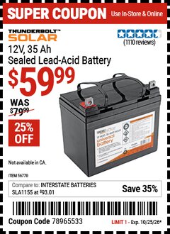 Harbor Freight Coupon THUNDERBOLT SOLAR 12V, 35 AH SEALED LEAD-ACID BATTERY Lot No. 56770 EXPIRES: 10/25/26 - $59.99