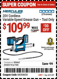 Harbor Freight Coupon HERCULES 20V CORDLESS VARIABLE-SPEED GREASE GUN - TOOL ONLY Lot No. 58607 Valid Thru: 6/21/26 - $109.99