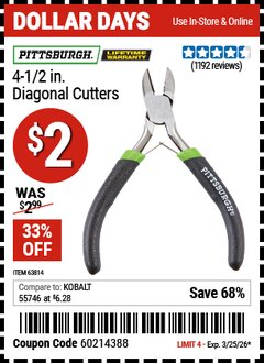 Harbor Freight Coupon PITTSBURGH 4-1/2 IN. DIAGONAL CUTTERS Lot No. 63814 Valid Thru: 3/25/26 - $2