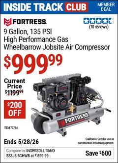 Harbor Freight ITC Coupon FORTRESS 9 GALLON, 135 PSI HIGH PERFORMANCE GAS WHEELBARROW JOBSITE AIR COMPRESSOR Lot No. 70734 Expired: 5/28/26 - $999.99