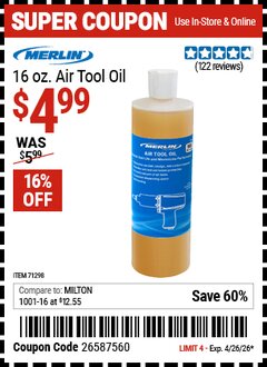 Harbor Freight Coupon MERLIN 16 OZ. AIR TOOL OIL Lot No. 71298 Valid Thru: 4/26/26 - $4.99