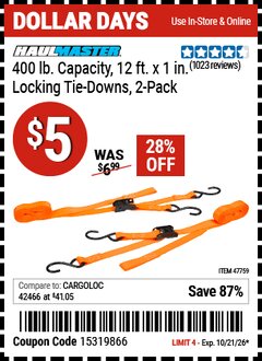 Harbor Freight Coupon HAUL-MASTER 400 LB. CAPACITY, 12 FT. X 1 IN. LOCKING TIE-DOWNS, 2-PACK Lot No. 47759 EXPIRES: 10/21/26 - $5