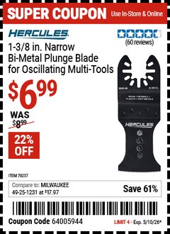 Harbor Freight Coupon HERCULES 1-3/8 IN. NARROW BI-METAL PLUNGE BLADE FOR OSCILLATING MULTI-TOOLS Lot No. 70237 Valid Thru: 5/10/26 - $6.99
