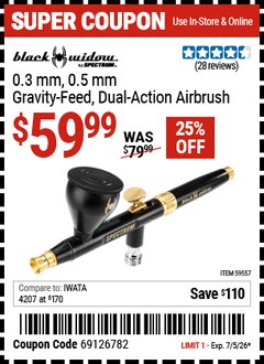 Harbor Freight Coupon BLACK WIDOW BY SPECTRUM 0.3 MM, 0.5 MM GRAVITY-FEED, DUAL-ACTION AIRBRUSH Lot No. 59557 Expired: 7/5/26 - $59.99
