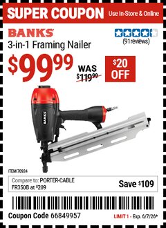 Harbor Freight Coupon BANKS 3-IN-1 FRAMING NAILER Lot No. 70924 EXPIRES: 6/7/26 - $99.99
